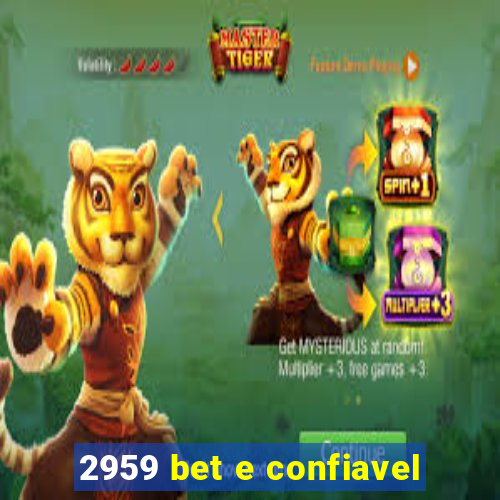 2959 bet e confiavel